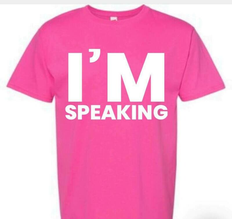 I&#39;m Speaking T-Shirt; White and Pink