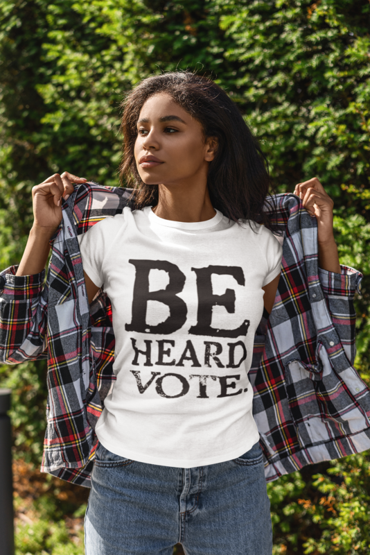 Be Heard Vote T-Shirt (White)