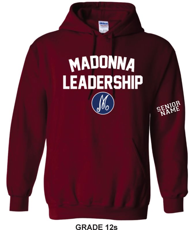 Madonna - Gr. 12 leadership hoodie