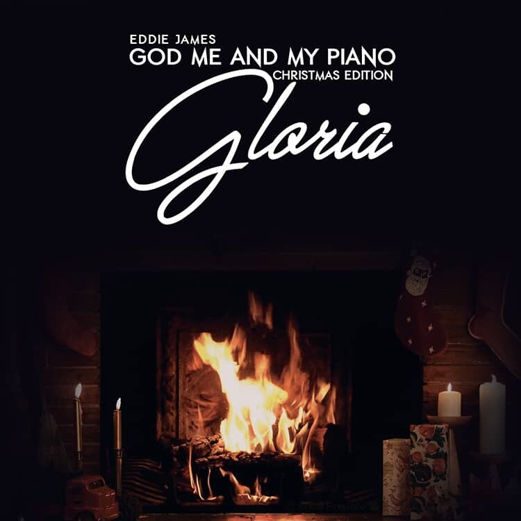 Eddie James: God, Me, & My Piano Gloria