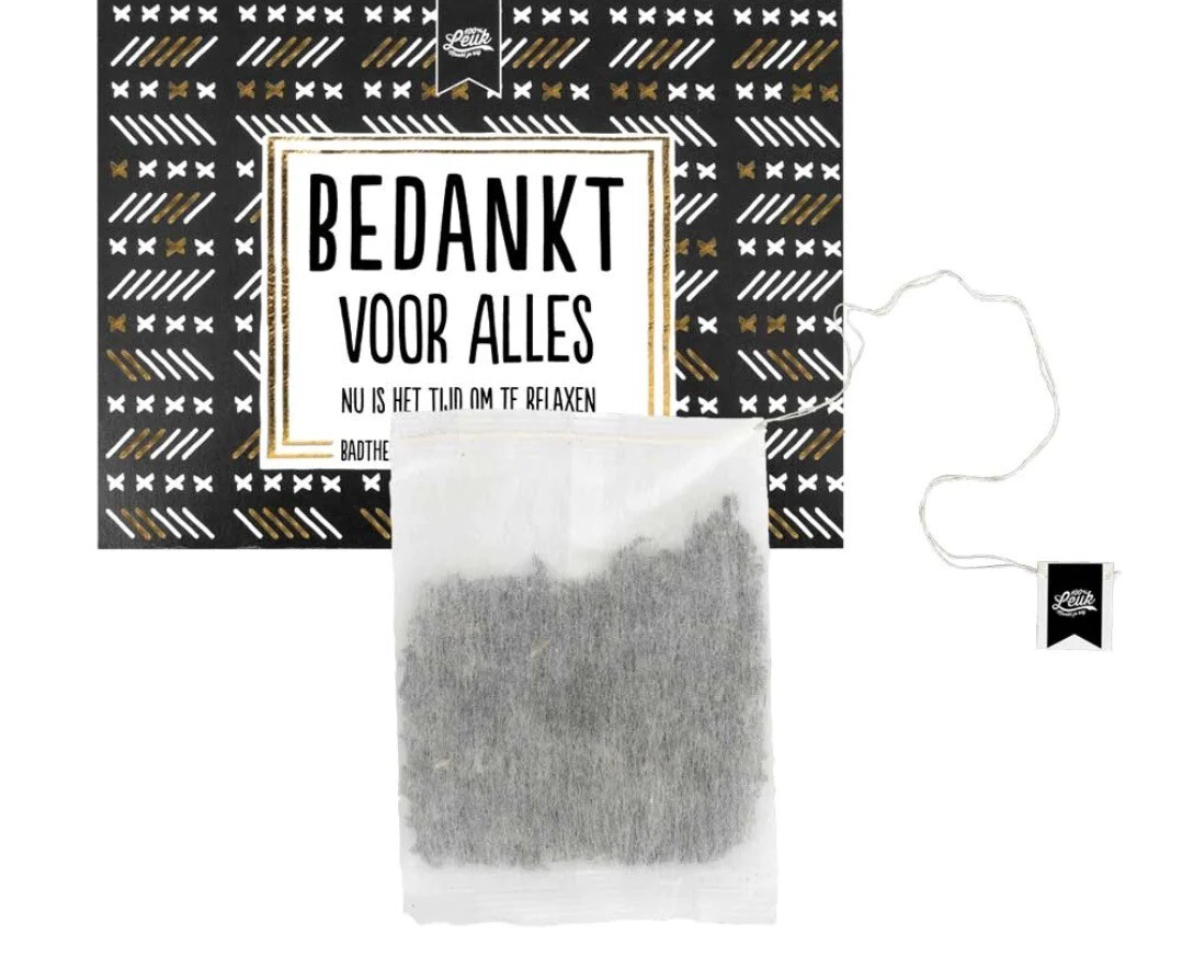 Bedankt Voor Alles Badthee