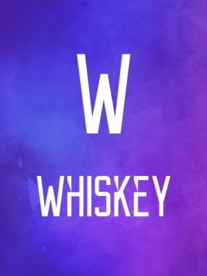 Whiskey