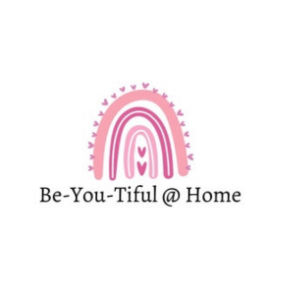 Be-You-Tiful @Home