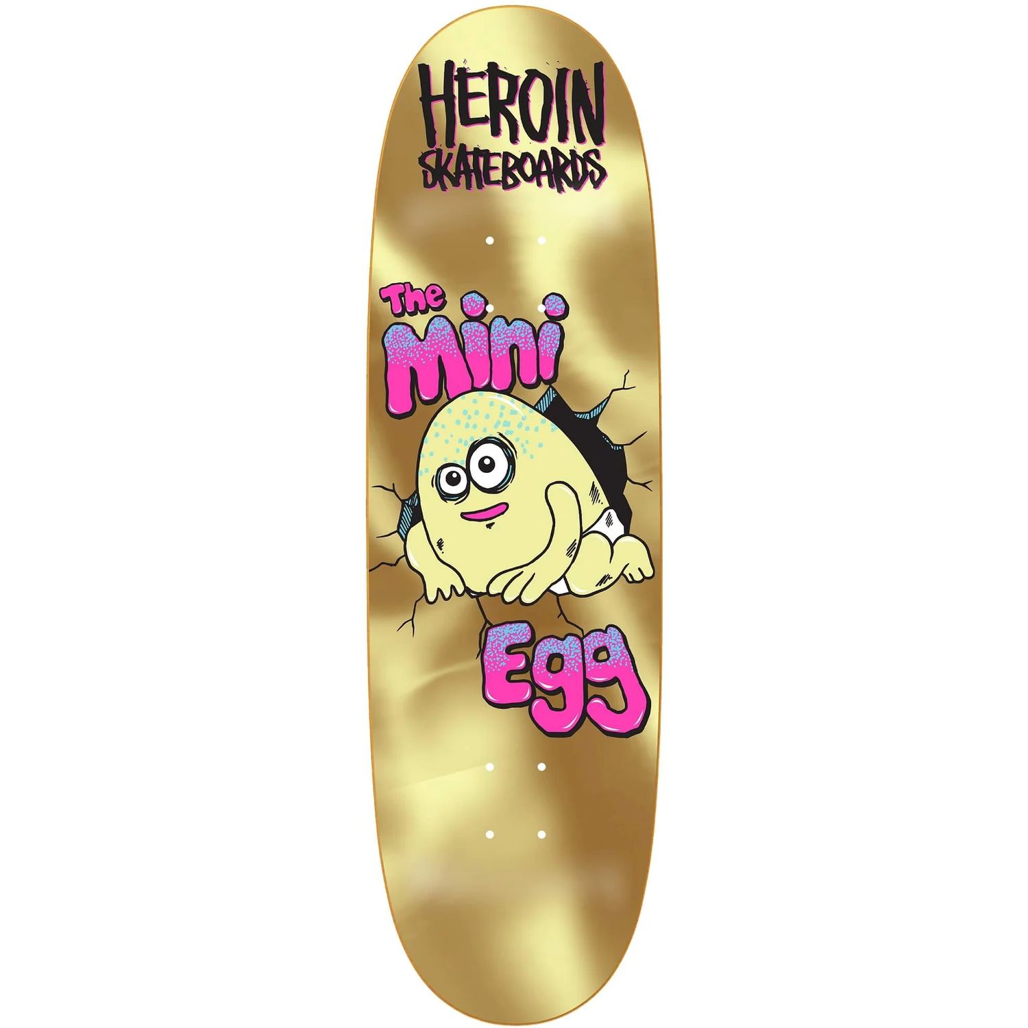 Heroin Mini Egg Gold 8.38” deck