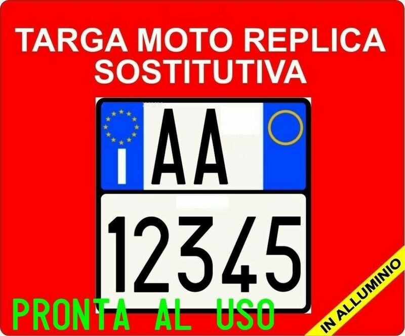 TARGA MOTO PROVVISORIA REPLICA IN ALLUMINIO PRONTA AL USO DA UTILIZZARE IN CASO DI PERDITA