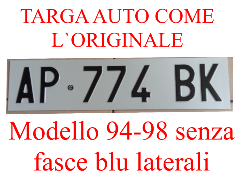 TARGA AUTO   REPLICA SOSTITUTIVA  ANTERIORE IN ALLUMINIO ART. 102 D.LGS 285/92 36x11 cm modello 94-98