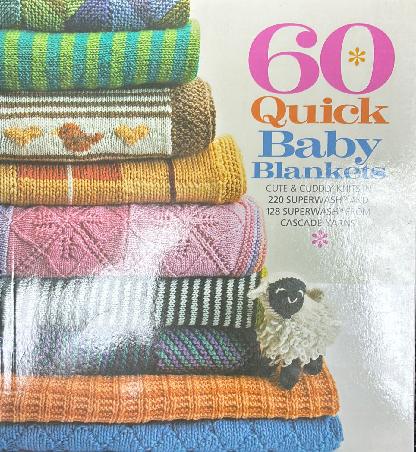 60 Quick Baby Blankets
