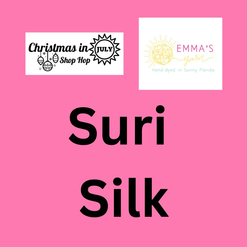 Emma's Yarn Suri Silk Christmas in July Trunk Show