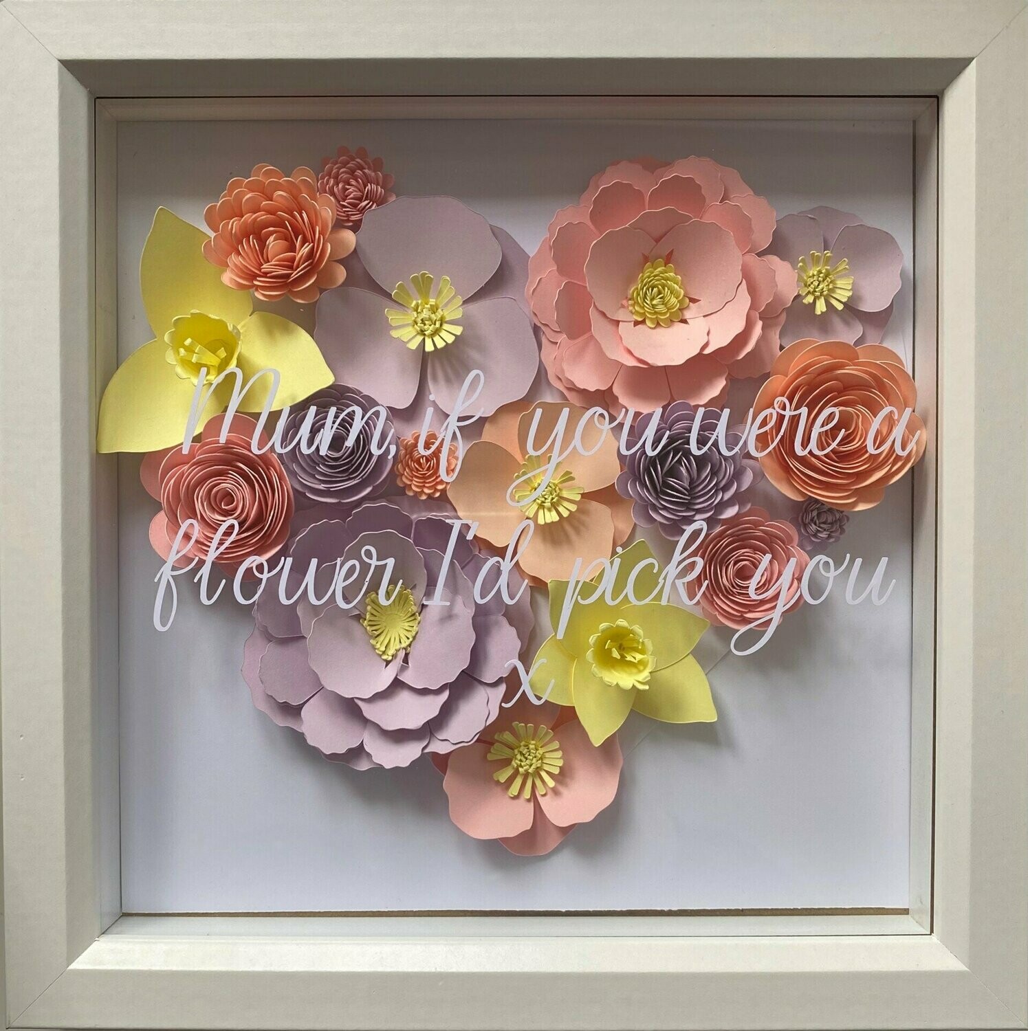 'Mum if you were...' Frame 20 x 20cm