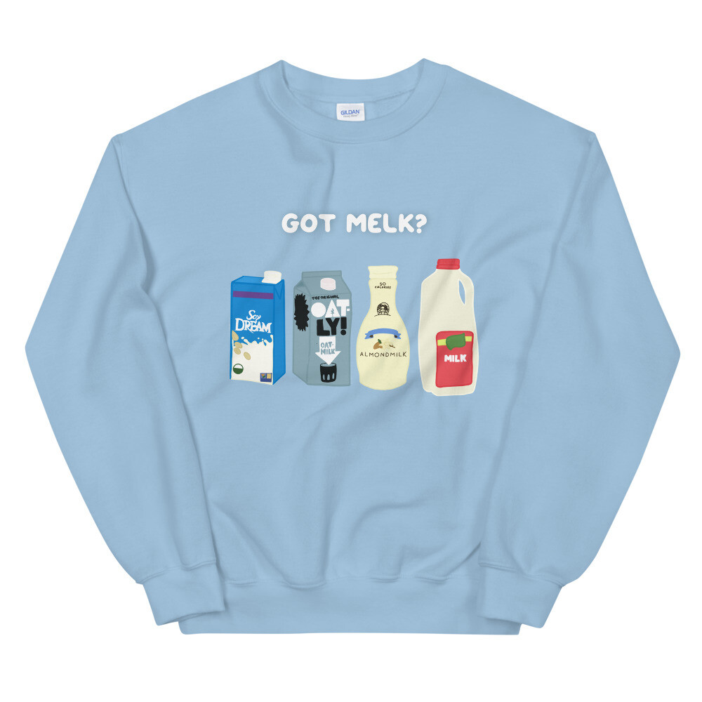 &quot;GOT MELK&quot; crew neck