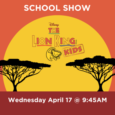 School Show | Wed April 17 @ 9:45AM