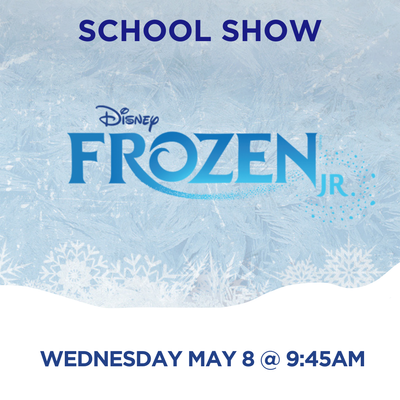 School Show | Wed May 8 @ 9:45AM