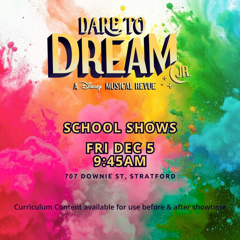 School Show | Fri Dec 5 @ 9:45AM | Stratford