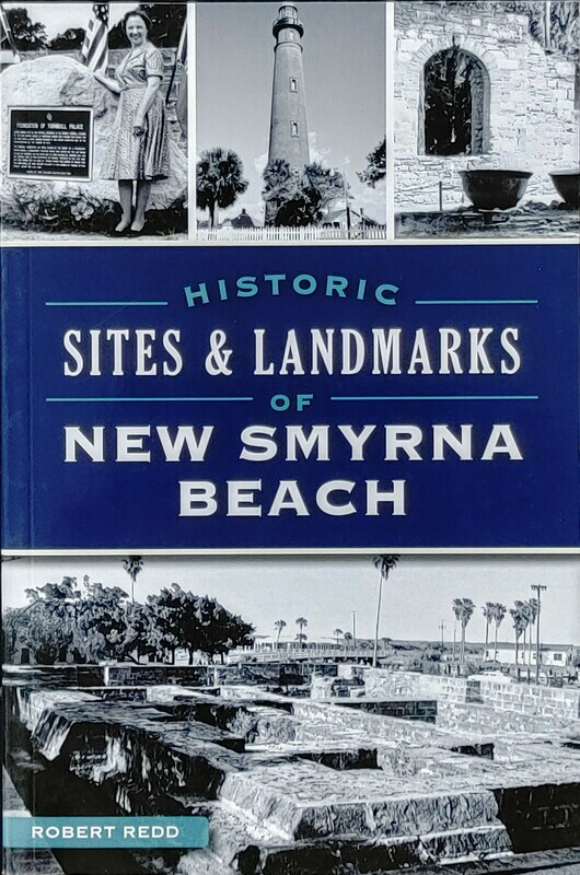 Historic Sites and Landmarks of New Smyrna Beach