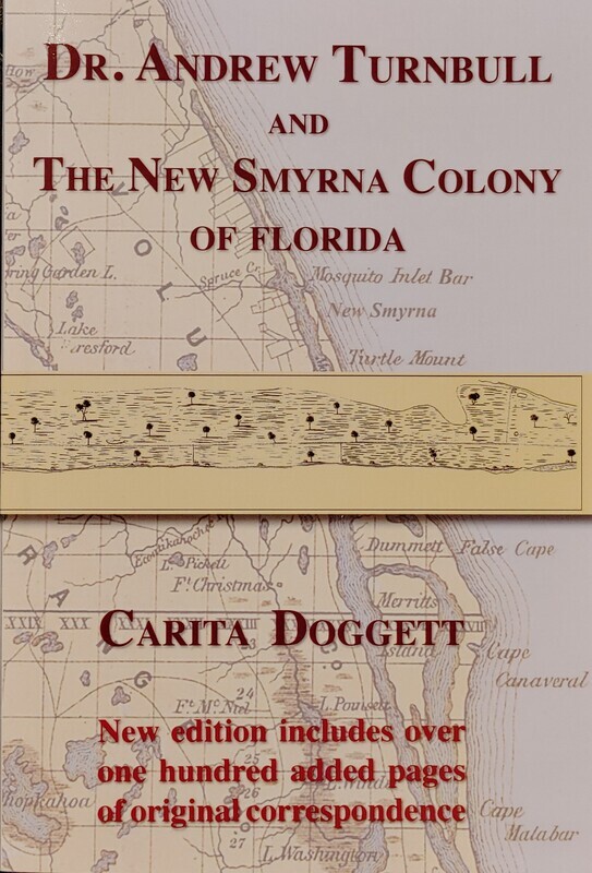 Dr Andrew Turnbull and The New Smyrna Colony of Florida New Edition Paperback