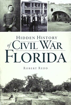 Hidden History of Civil War Florida