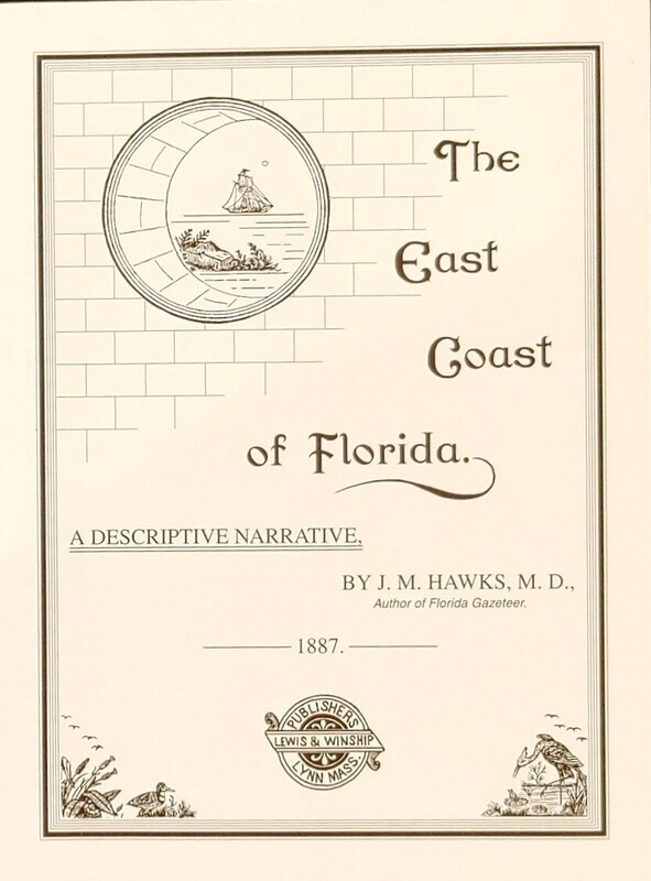 The East Coast of Florida, a descriptive narrative