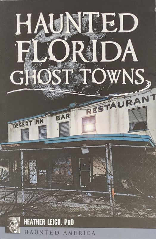 Haunted Florida Ghost Towns