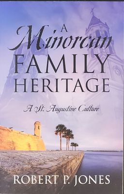 A Minorcan Family Heritage