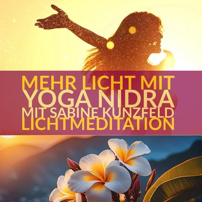 Yoga Zer:o Daily Yoga: Yoga Nidra 3 + Lichtmeditation - MP3