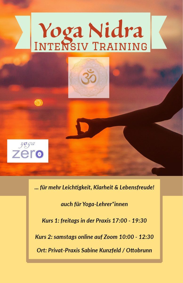 Yoga Nidra Intensiv Training für Leichtigkeit, Klarheit & Lebensfreude! auch für Yoga-Lehrer*innen; 3 Termine: opt.  Kurs1:freitags 17-19:30 oder Kurs2:samstags online 10-12:30 Uhr