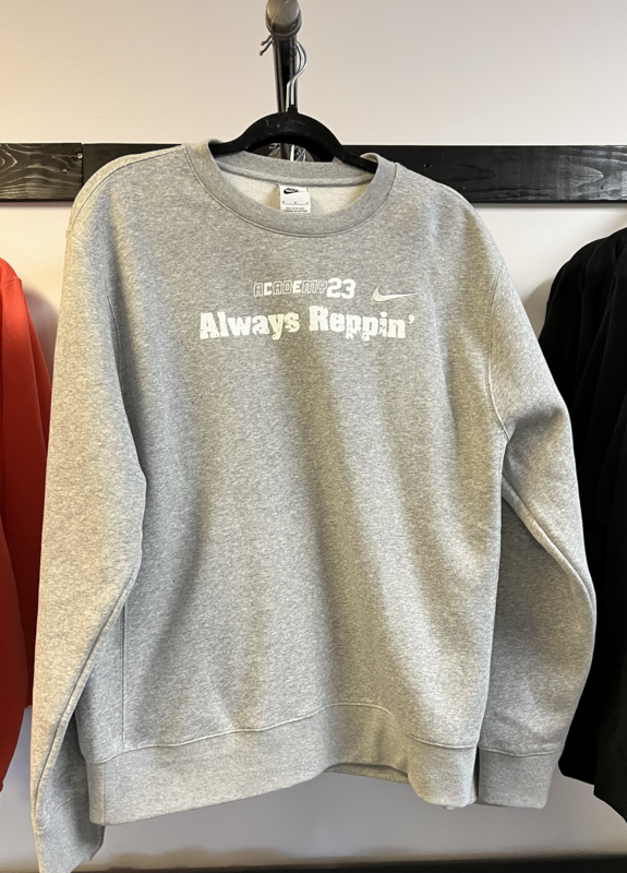 Nike Grey Crew Academy  23/Always  Reppin