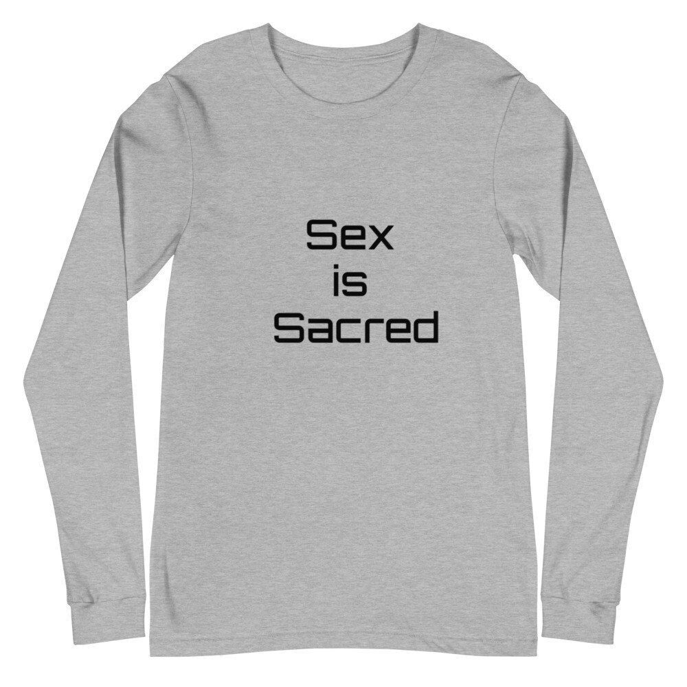 &quot;Sex is Sacred.&quot; - Moriba Marcano Quotes - Unisex Long Sleeve Tee