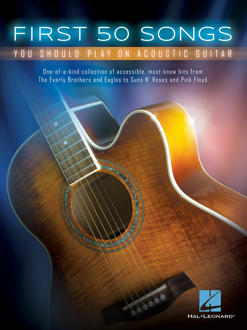 First 50 Songs You Should Play on Acoustic Guitar - HL 00131209