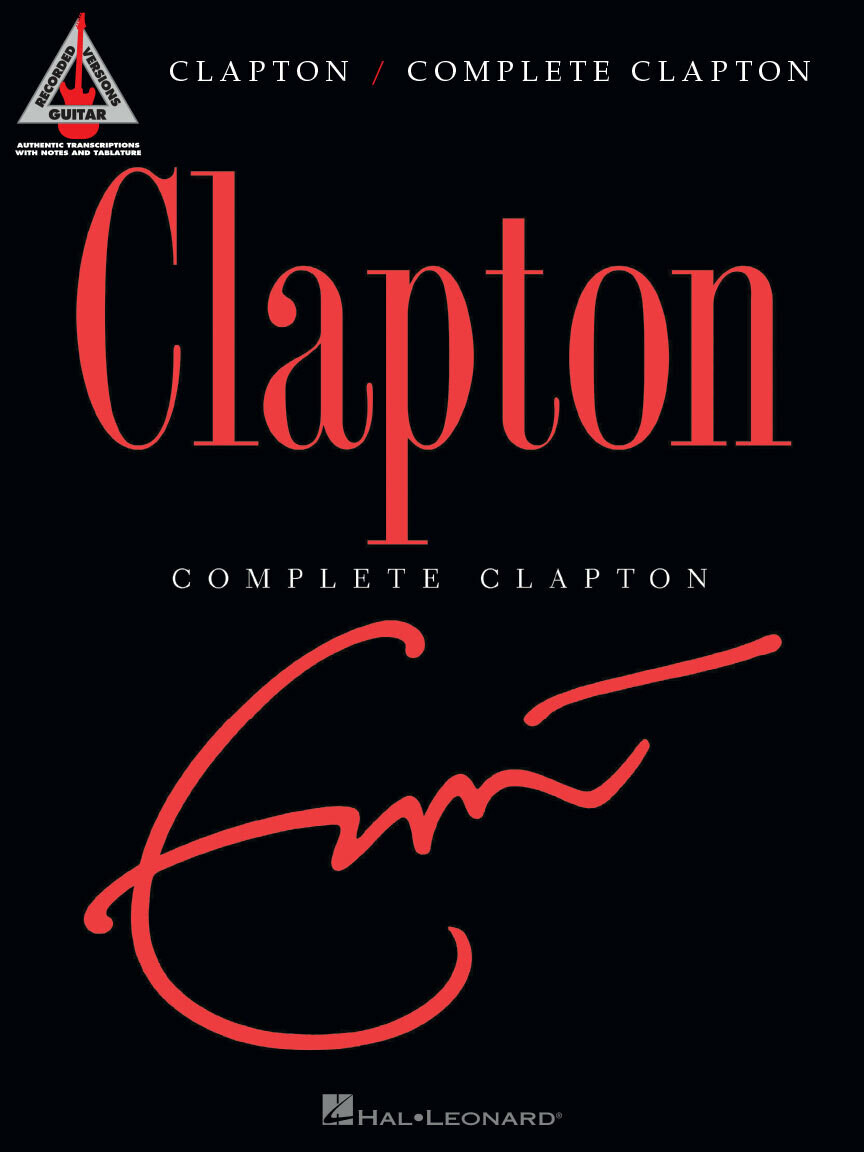 Eric Clapton – Complete Clapton - HL 00690936