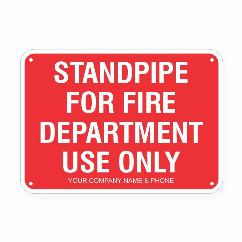 Standpipe Fire Department Only Signs Standpipe Fire Department Only Signs