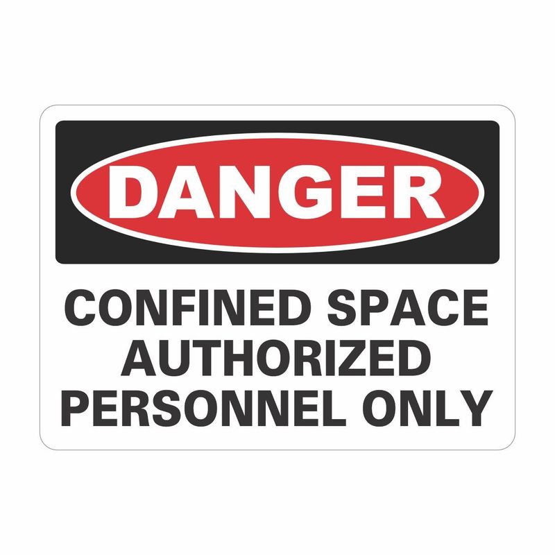 :         Confined Space Authorized Personnel Only