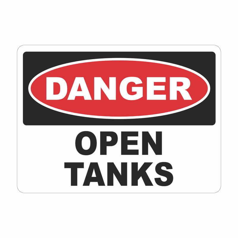 :         Danger Open Tank Sign