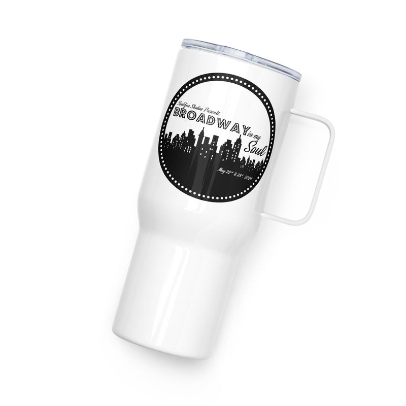 2024 Broadway In My Soul Travel mug with a handle