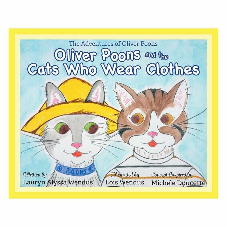 Oliver Poons & The Cats Who Wear Clothes - Whimsical - Personalized Gift - Signed by the Author- Children's Book - Cat Book - Bedtime Story
