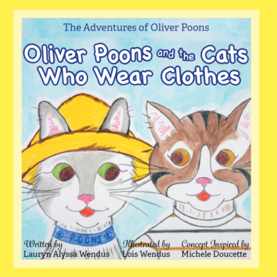 Oliver Poons & The Cats Who Wear Clothes - Whimsical - Children's Book - Cat Book - Bedtime Story