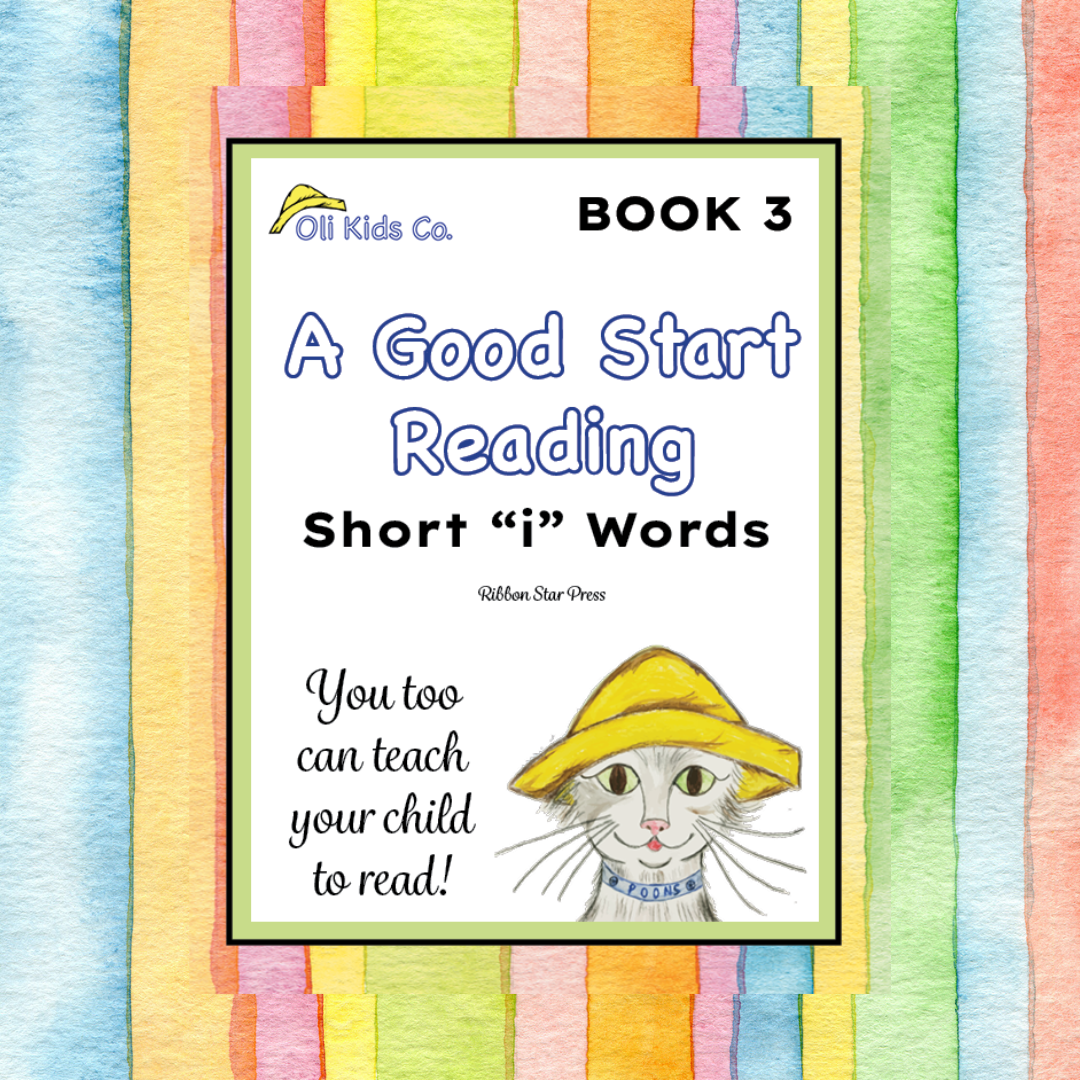 A Good Start Reading - Short "i" Words - Book 3 of 5 - Digital Download - Teach Your Child to Read at Home