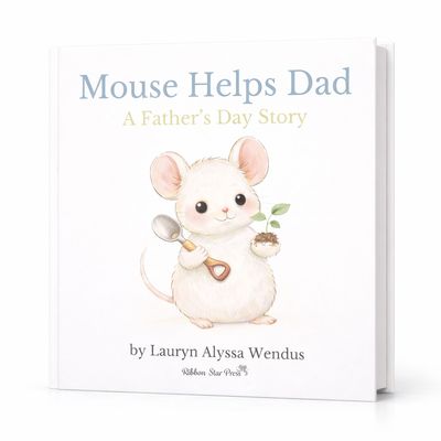 Mouse Helps Dad: A Father's Day Story | A sweet Father's Day story to share together Mouse Helps Dad: A Father's Day Story | A sweet Father's Day story to share together