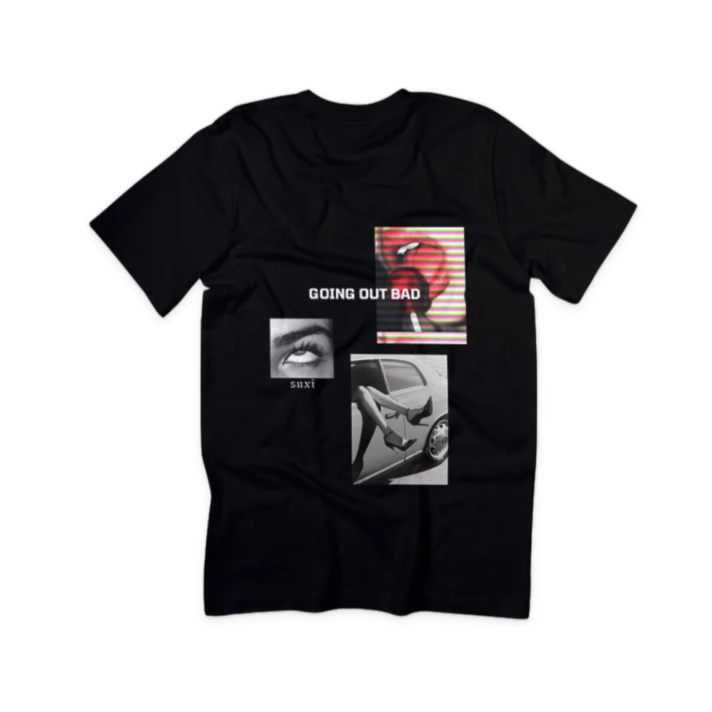 T-SHIRT GOING OUT BAD