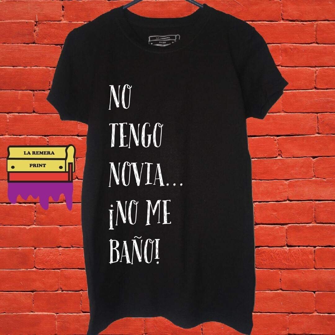 Playera No Tengo Novia