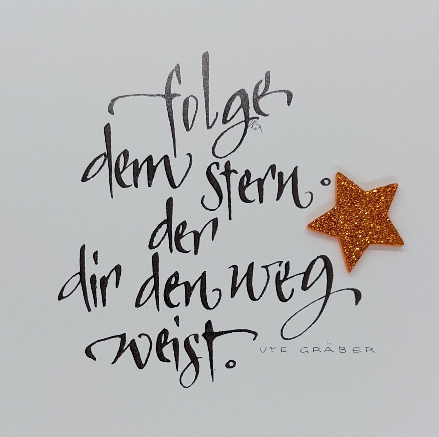 folge dem Stern der dir den Weg weist