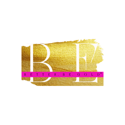 BETTER.BE.GOLD
