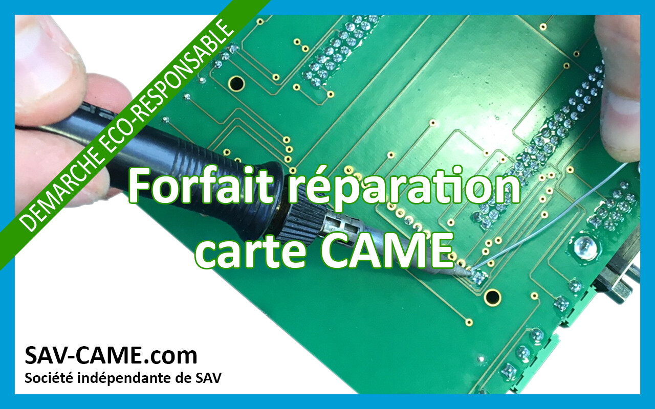 Forfait réparation carte CAME