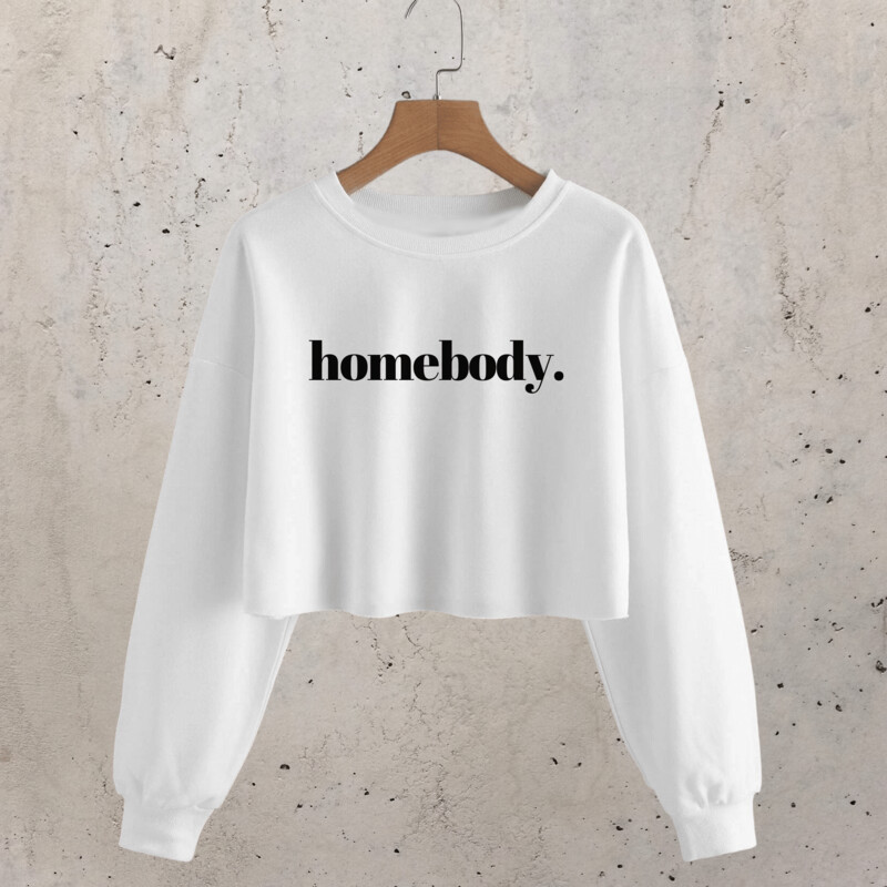 HOMEBODY Sweatshirt