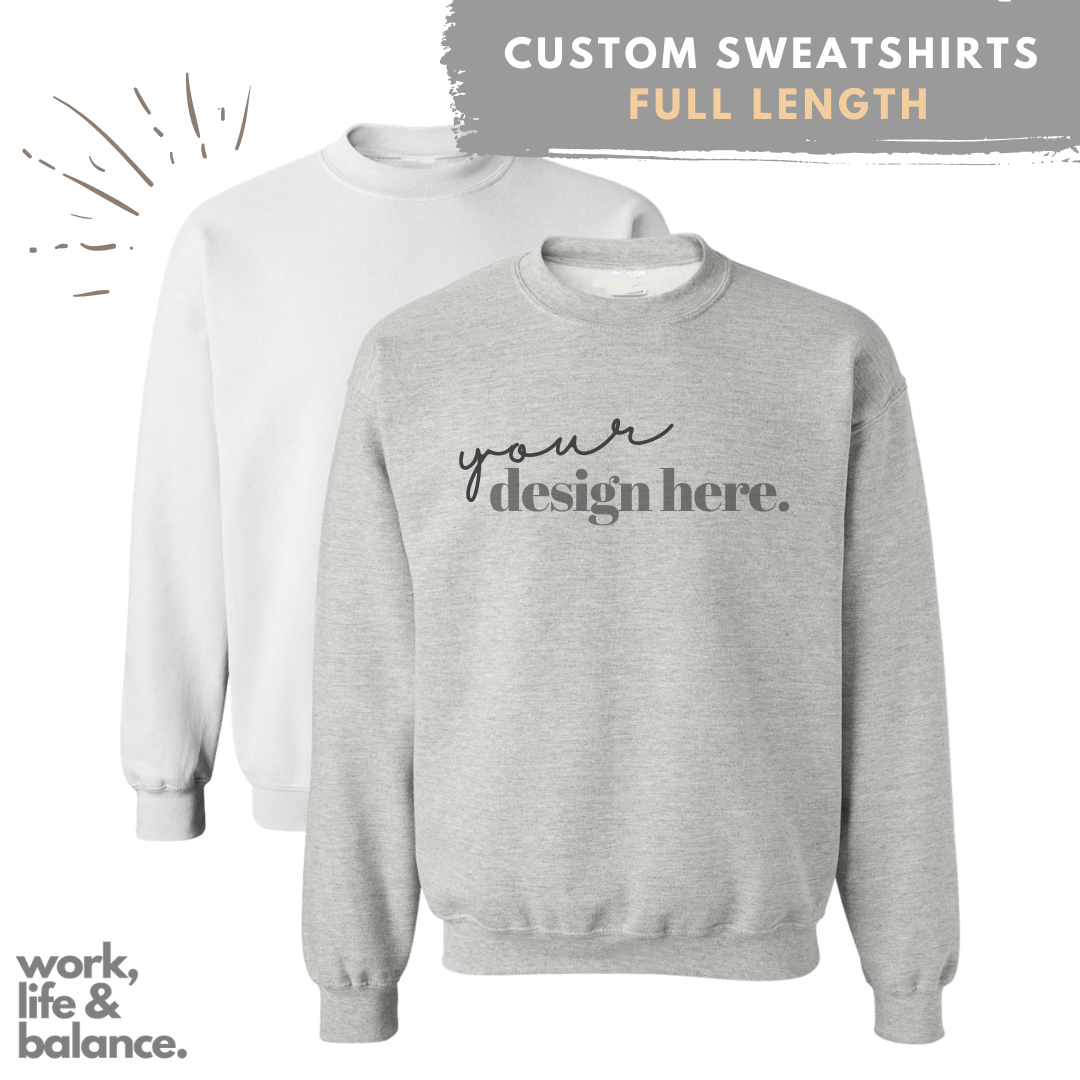 Custom Sweatshirt