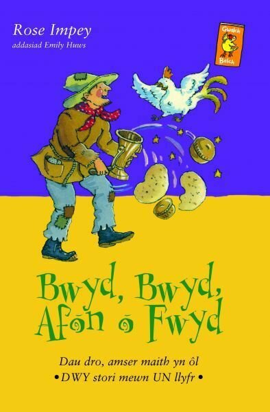 Cyfres Gwalch Balch: 13. Bwyd, Bwyd, Afon o Fwyd