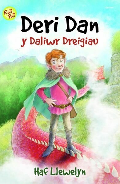 Cyfres Roli Poli: Deri Dan y Daliwr Dreigiau