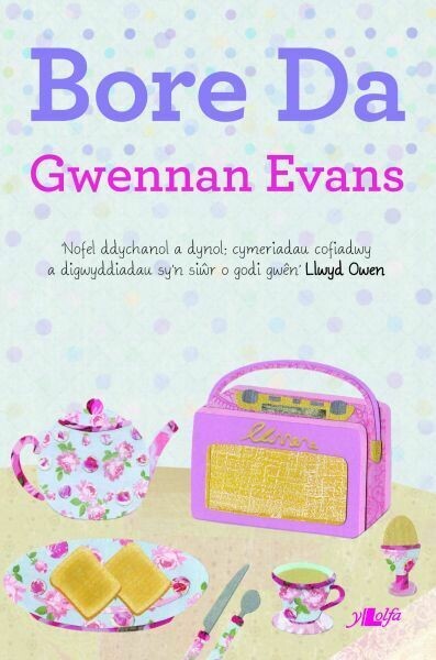 Cyfres y Dderwen: Bore Da