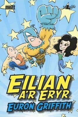 Cyfres Mellt: Eilian a'r Eryr Cyfres Mellt: Eilian a'r Eryr