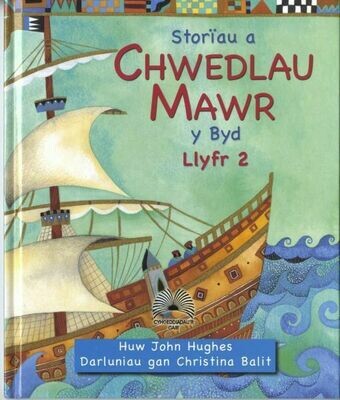Storiau a Chwedlau Mawr y Byd - Llyfr 2