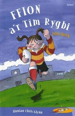 Cyfres ar Wib: Ffion a'r Tim Rygbi
